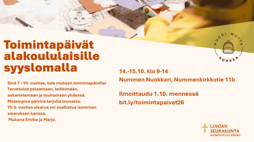 Toimintapäivät koululaisille 14.-15.10. Nummen Nuokkarilla klo 9-14. Ilmoittaudu 1.10. mennessä bit.ly/toimintapaivat26