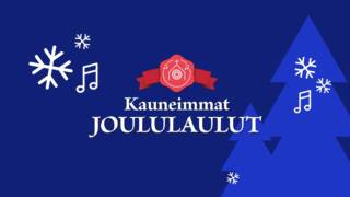 kauneimmat joululaulut.